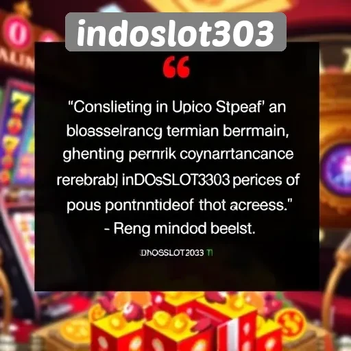 Testimoni Pemain Indoslot303 dan Pengalaman Bermain Mereka